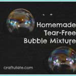 Tear Free Bubble Recipe