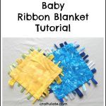 Baby Ribbon Blanket Tutorial