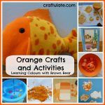 Orange Crafts and Activities {Learning Colours with Brown Bear Series}