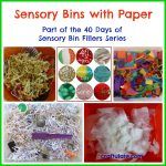 Sensory Bins with Paper