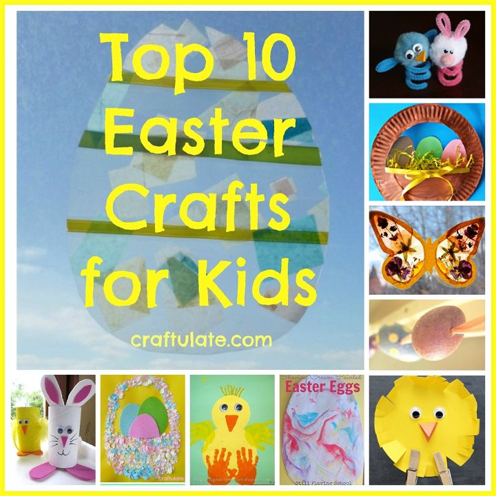 Top 10 Easter Crafts for Kids