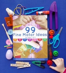 99 Fine Motor Ideas