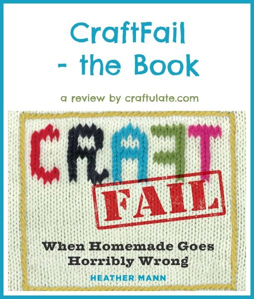 CraftFail - the Book: a review by Craftulate