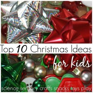 Top 10 Christmas Ideas for Kids