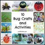 10 Bug Crafts and Activities