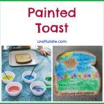 Painted Toast