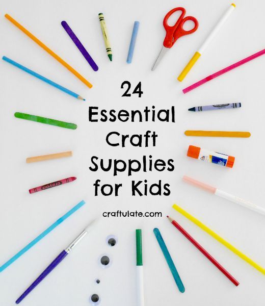 24 Essential Craft Supplies for Kids - Craftulate