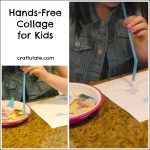 Hands Free Collage for Kids