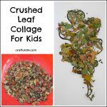 Crushed Leaf Collage for Kids