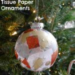 Tissue Paper Ornaments