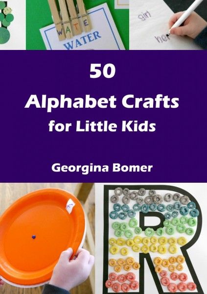 50 Alphabet Crafts For Little Kids - available in paperback, ebook or Kindle formats!