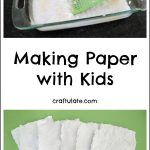 Making Paper with Kids