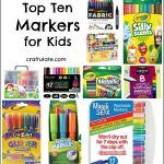 Top Ten Markers for Kids