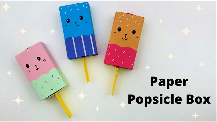 Easy Paper Popsicle box For Kids