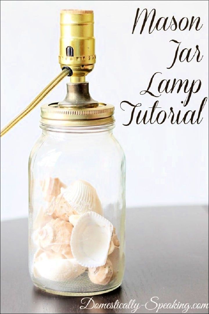 Mason Jar Lamp Tutorial
