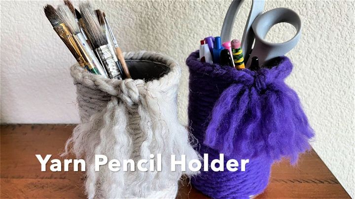 Yarn Pencil Holder Craft