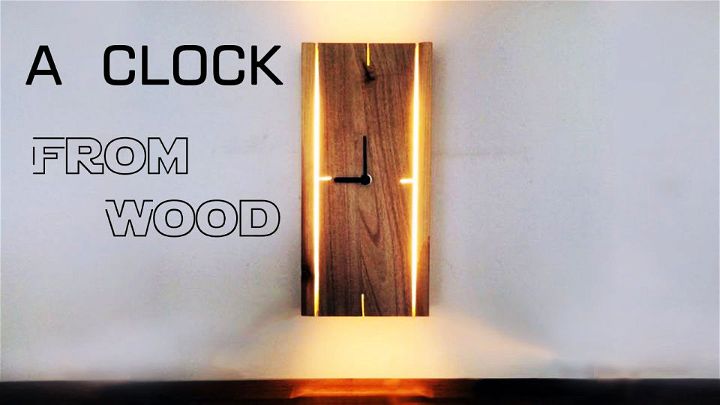 How to Make a Clock From Wood