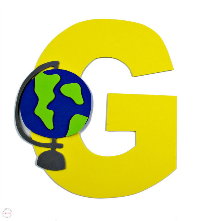 Make Your Own G is for Globe