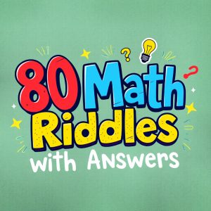 math riddles with answers for kids and adults