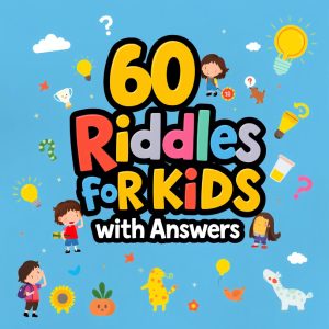 riddles for kids with answers for all ages