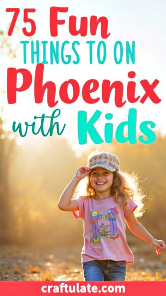 75 Fun Things to Do in Phoenix with Kids (2025 Updated) - Craftulate
